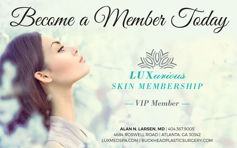 Become a member at LUX Med Spa at Buckhead Plastic Surgery