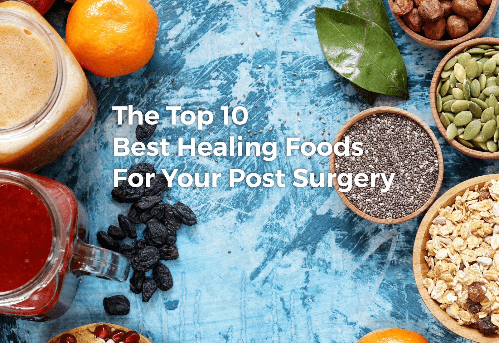 best healing foods post surgery